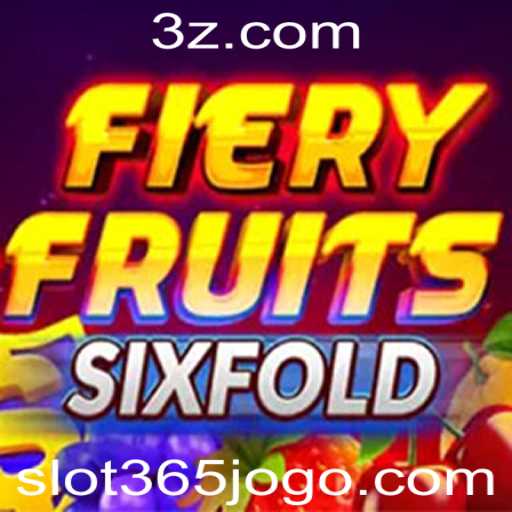 Explorando o Mundo de FieryFruitsSixFold: O Novo Slot Sensação na slot365